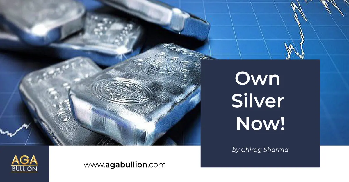 Own Silver Now!