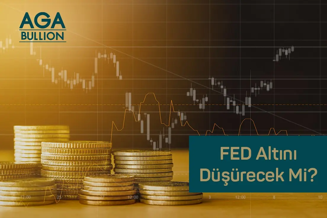    FED ALTINI DÜŞÜRECEK Mİ?