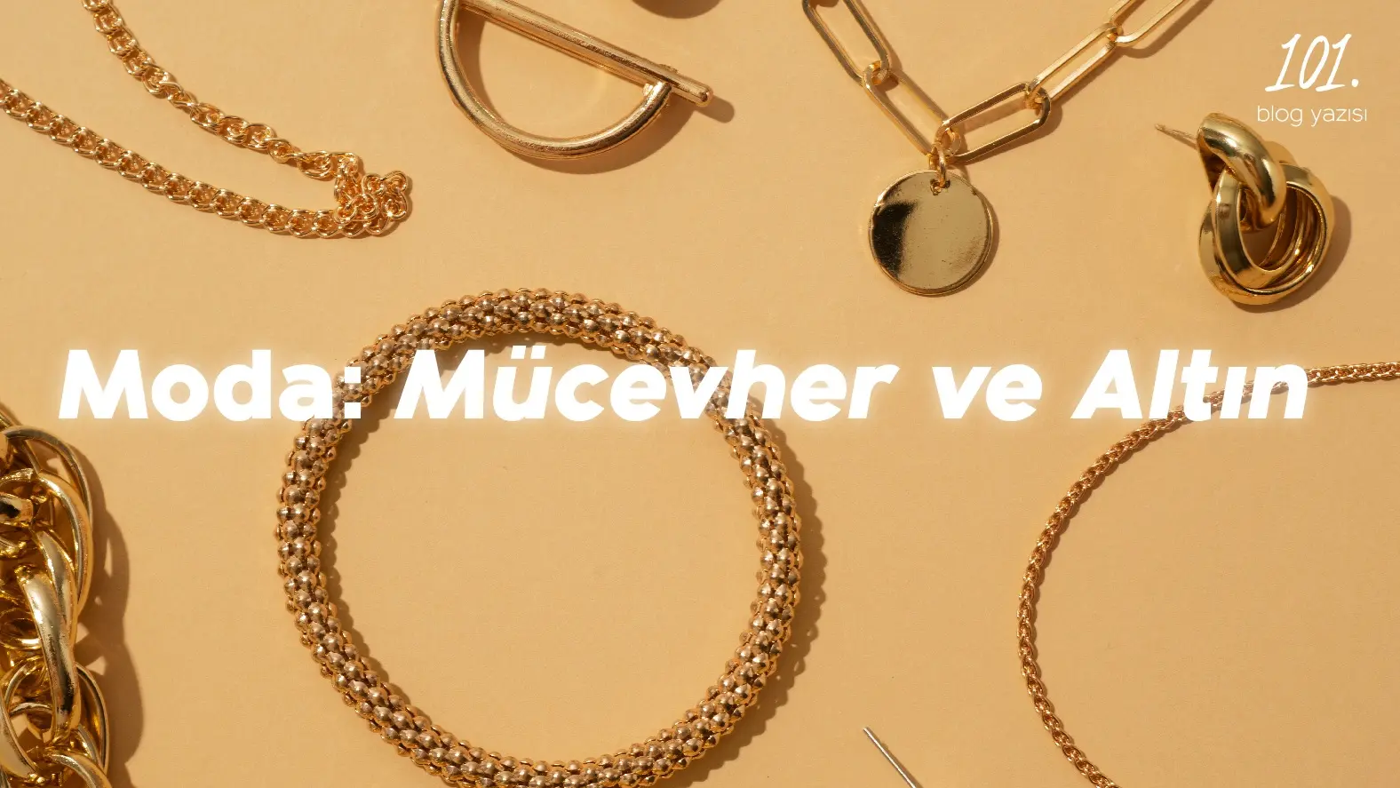 Moda: Mücevher ve Altın  