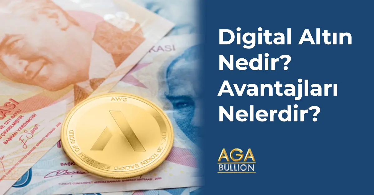 Digital Altın Nedir? Avantajları Nelerdir?